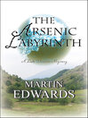 Cover image for The Arsenic Labyrinth